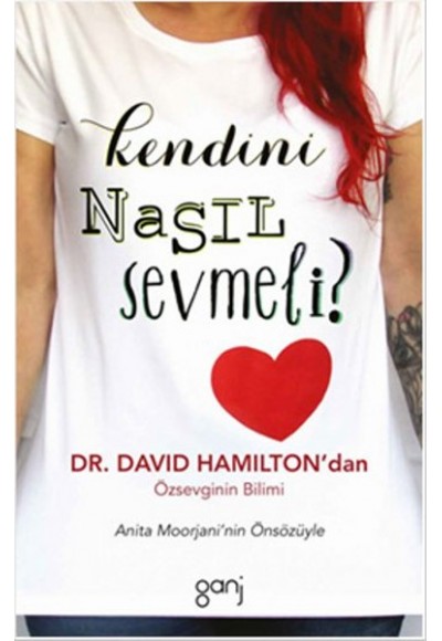 Kendini Nasıl Sevmeli ?