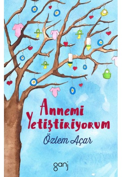 Annemi Yetiştiriyorum