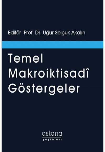 Temel Makroiktisadi Göstergeler