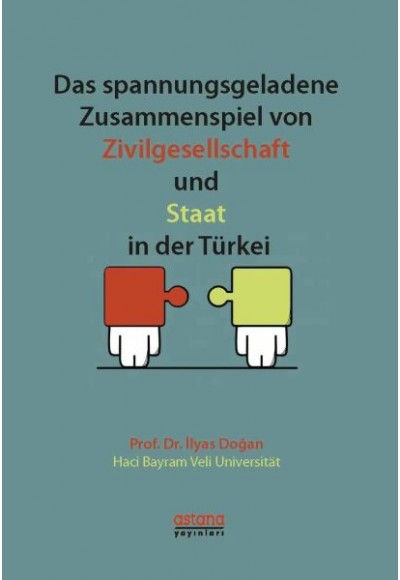 Das Spannungsgeladene Zusammenspiel von Zivilgesellschaft Und Staat In Der Türkei