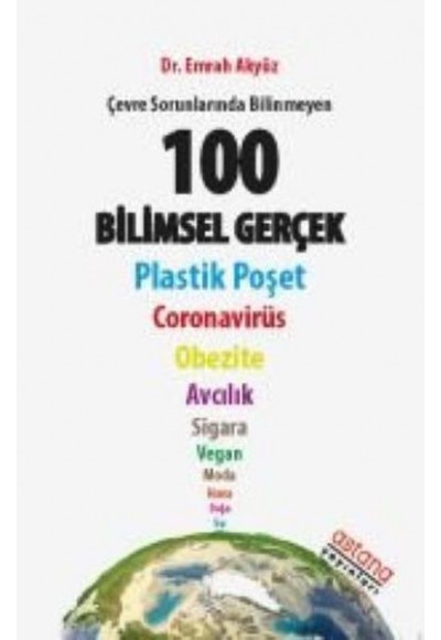 Çevre Sorunlarında Bİlinmeyen 100 Bilimsel Gerçek