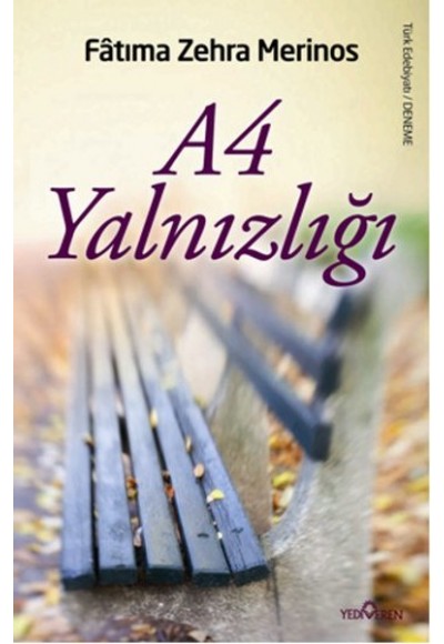 A4 Yalnızlığı