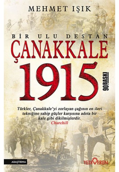 Çanakkale 1915  Bir Ulu Destan