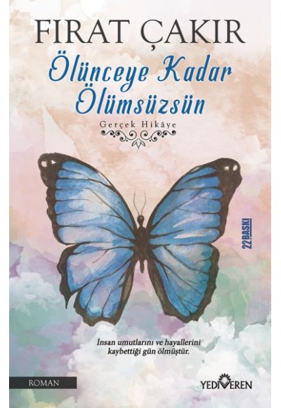 Ölünceye Kadar Ölümsüzsün
