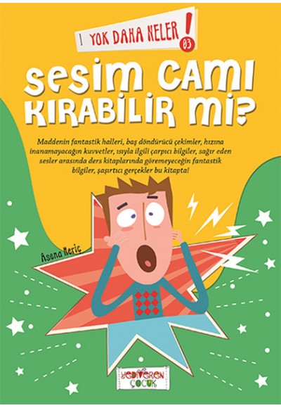 Yok Daha Neler - Sesim Cam Kırabilir Mi?