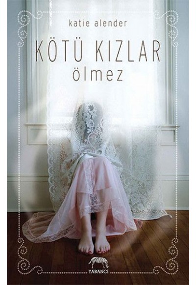 Kötü Kızlar Ölmez