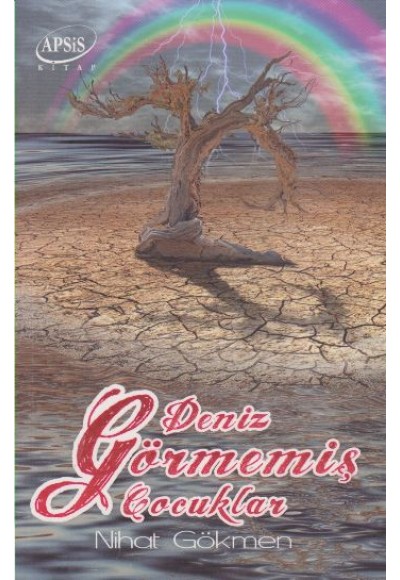 Deniz Görmemiş Çocuklar