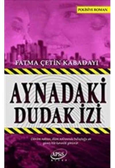 Aynadaki Dudak İzi