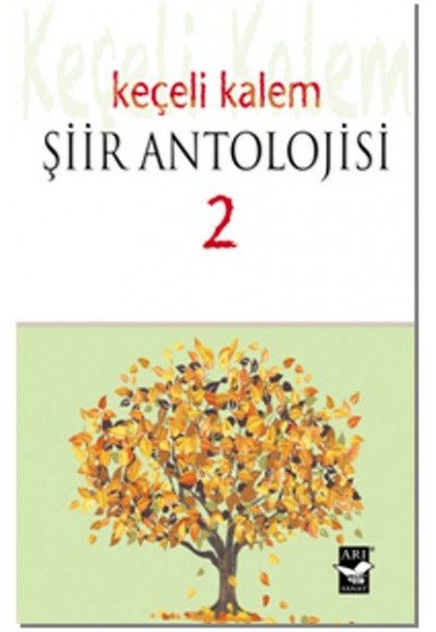 Keçeli Kalem - Şiir Antolojisi 2
