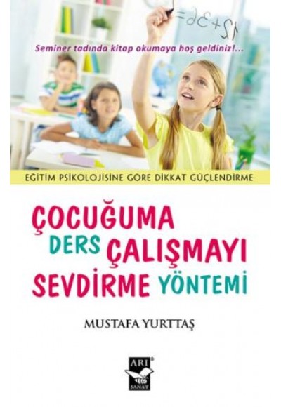 Çocuğuma Ders Çalışmayı Sevdirme Yöntemi