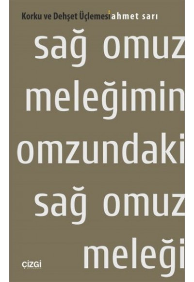 Sağ Omuz Meleğimin Omuzundaki Sağ Omuz Meleği