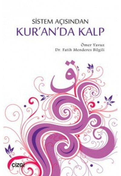 Sistem Açısından Kuranda Kalp