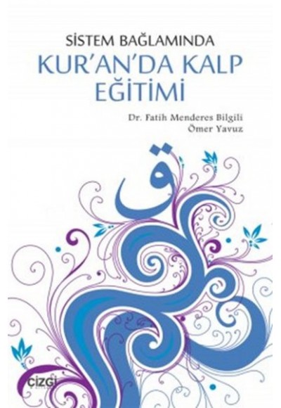 Sistem Bağlamında Kalp Eğitimi