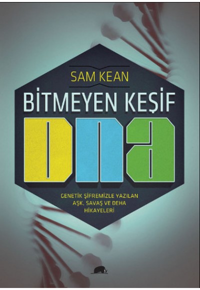 Bitmeyen Keşif Dna