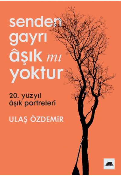 Senden Gayrı Aşık mı Yoktur