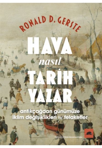 Hava Nasıl Tarih Yazar