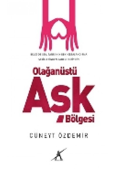 Olağanüstü Aşk Bölgesi