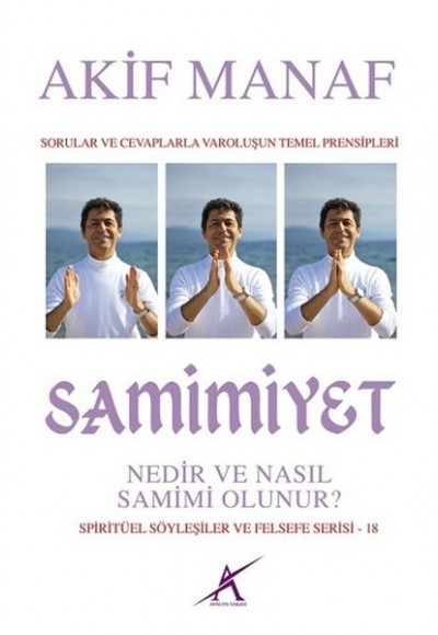 Samimiyet Nedir ve Nasıl Samimi Olunur?