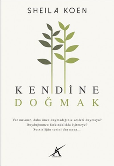 Kendine Doğmak