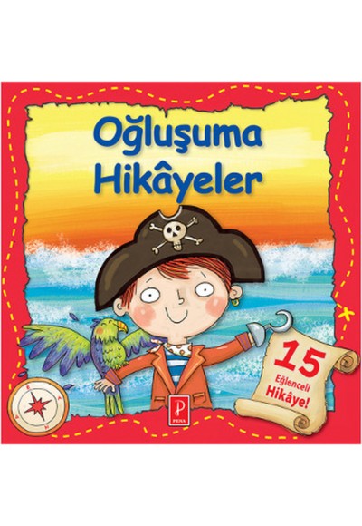 Oğluşuma Hikayeler