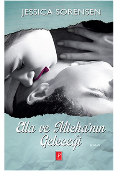 Ella ve Micha'nın Geleceği