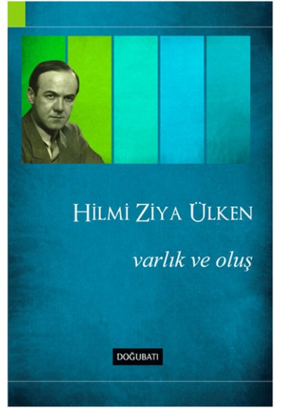 Varlık ve Oluş