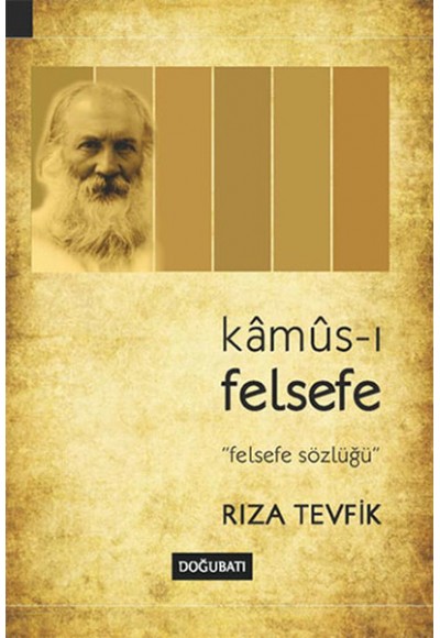 Kamus-ı Felsefe Felsefe Sözlüğü