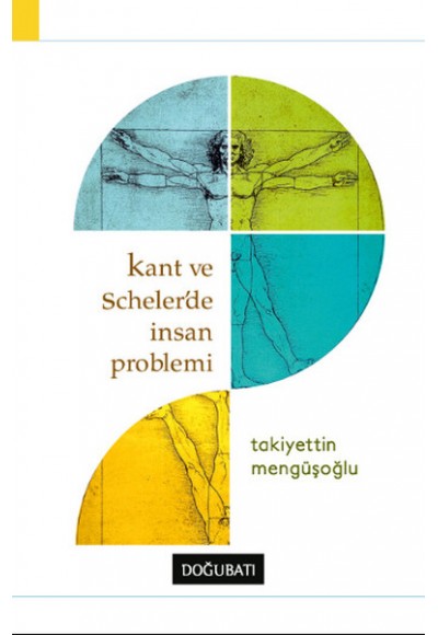 Kant ve Scheler'de İnsan Problemi