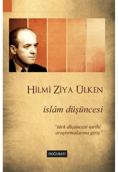 İslam Düşüncesi  Türk Düşüncesi Tarihi Araştırmalarına Giriş