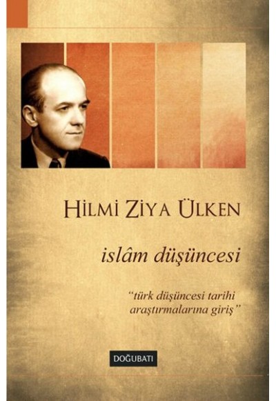 İslam Düşüncesi  Türk Düşüncesi Tarihi Araştırmalarına Giriş