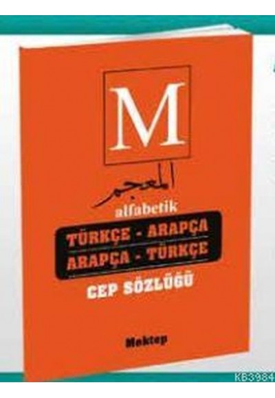 Alfabetik Türkçe-Arapça Arapça-Türkçe Cep Sözlüğü