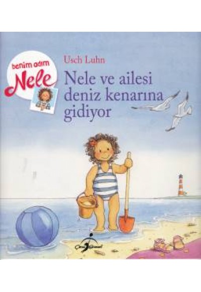 Benim Adım Nele - Nele ve Ailesiyle Deniz kenarına Gidiyor
