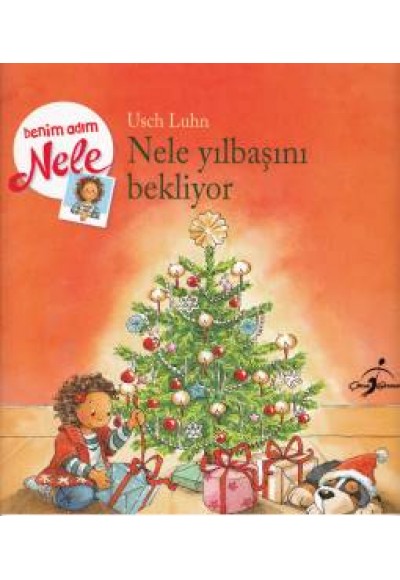 Benim Adım Nele Nele Yılbaşını Bekliyor