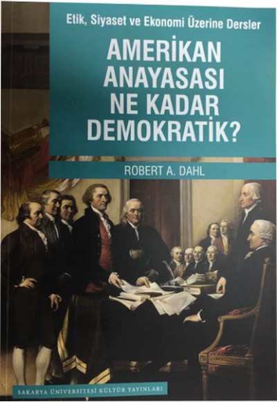 Amerikan Anayasası Ne Kadar Demokratik?