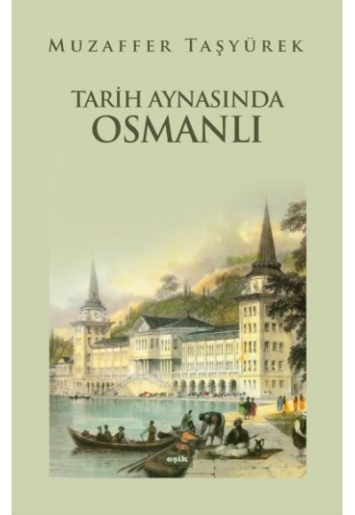 Tarih Aynasında Osmanlı