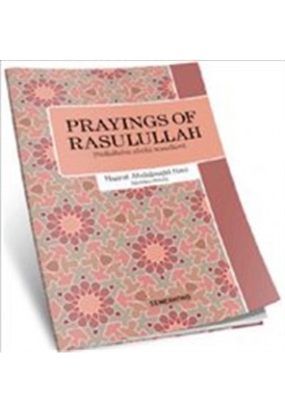 Prayings of Rasulullah (s.a.v.) (Peygamber Efendimiz'den Dualar) (Cep Boy)