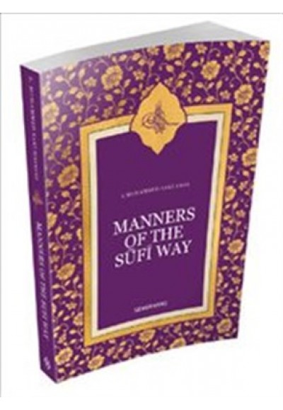 Manners Of The Sufi Way (İngilizce)