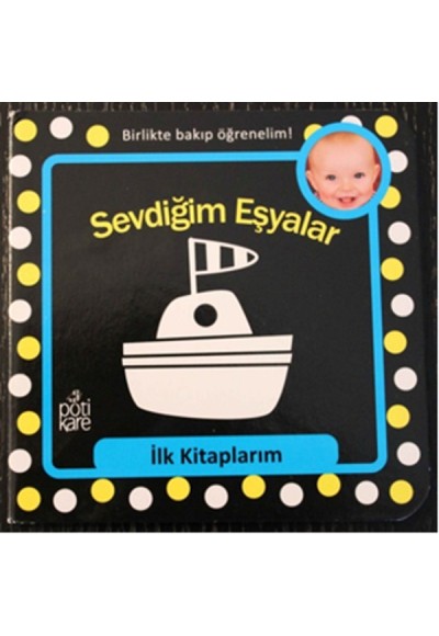 İlk Kitaplarım Serisi: Sevdiğim Eşyalar
