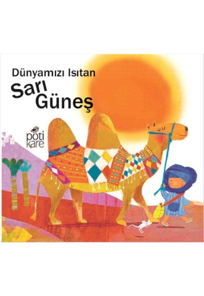 Delikli Kitaplar Serisi - Dünyamızı Isıtan Sarı Güneş