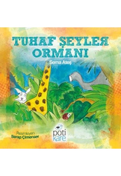 Tuhaf Şeyler Ormanı