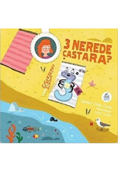 3 Nerede Çastara?