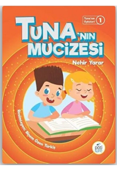 Tuna'nın Öyküleri 1- Tuna'nın Mucizesi