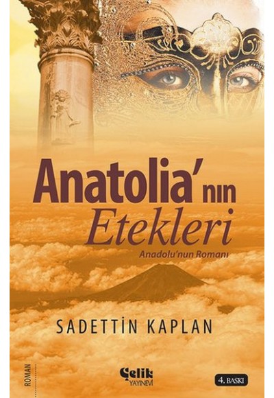 Anatolianın Etekleri - Anadolu Romanı