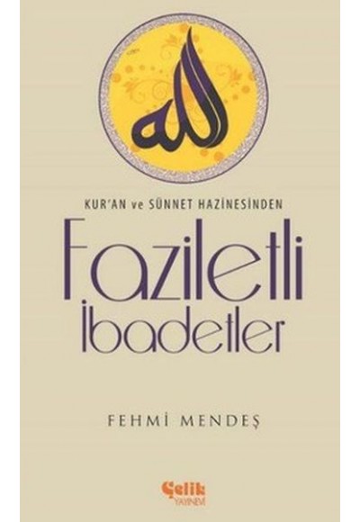 Faziletli İbadetler