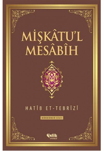 Mişkatu'l Mesabih 3. Cilt