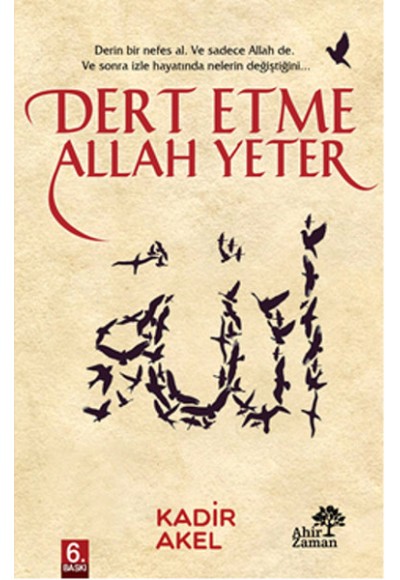 Dert Etme Allah Yeter