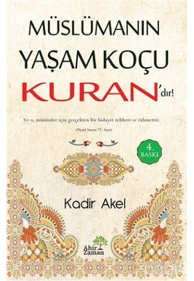 Müslümanın Yaşam Koçu Kurandır!