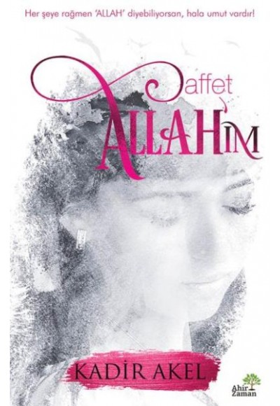 Affet Allahım