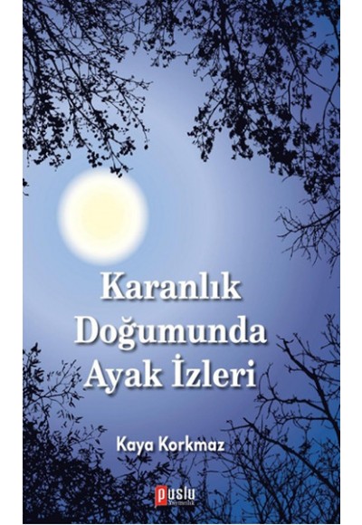Karanlık Doğumunda Ayak İzleri