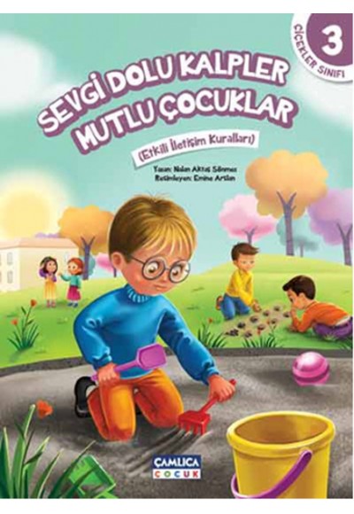 Çiçekler Sınıfı 3 - Sevgi Dolu Kalpler Mutlu Çocuklar